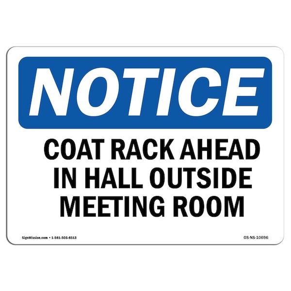 OSHA Notice Sign, 3.5" H, Coat Rack Ahead In Hall Outside Meeting Room Sign, Landscape, 10PK